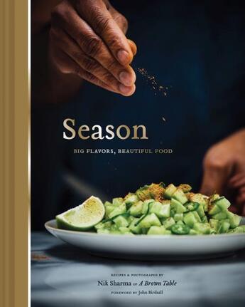 Couverture du livre « SEASON - BIG FLAVORS, BEAUTIFUL FOOD » de Nik Sharma aux éditions Chronicle Books