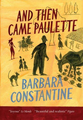 Couverture du livre « And then Came Paulette » de Barbara Constantine aux éditions Quercus Publishing Digital