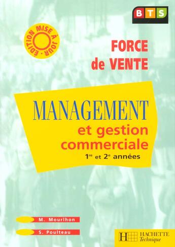 Couverture du livre « Management Et Gestion Commerciale Bts » de Mourlhon aux éditions Hachette Education