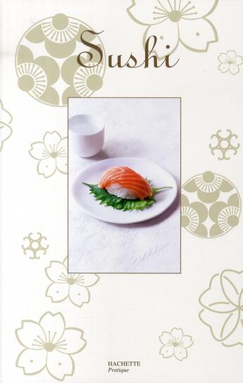 Couverture du livre « Sushi » de Thomas Feller aux éditions Hachette Pratique