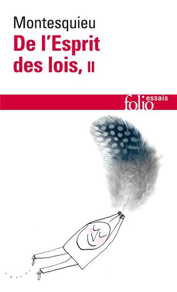 Couverture du livre « De l'esprit des lois Tome 2 » de Montesquieu aux éditions Folio