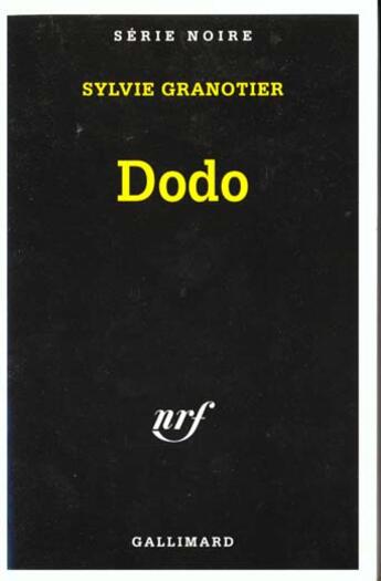 Couverture du livre « Dodo » de Sylvie Granotier aux éditions Gallimard