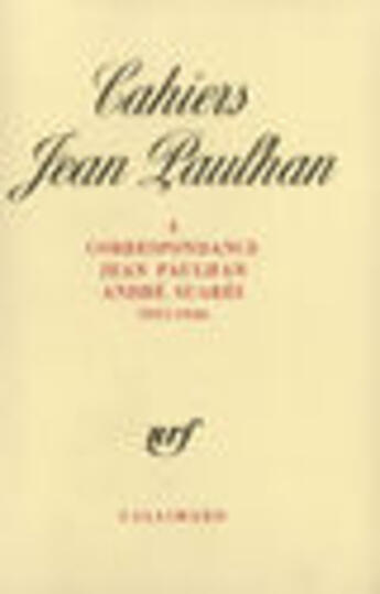 Couverture du livre « Correspondance - (1925-1940) » de Paulhan/Suares aux éditions Gallimard (patrimoine Numerise)