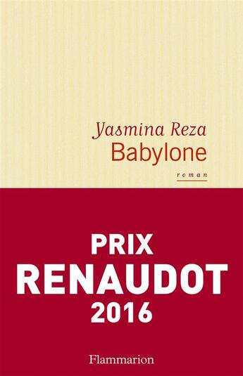 Couverture du livre « Babylone » de Yasmina Reza aux éditions Flammarion