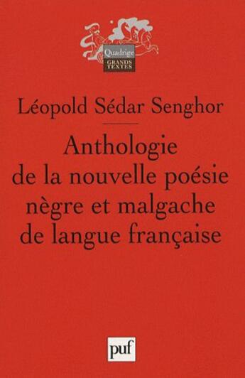 Couverture du livre « Anthologie de la nouvelle poesie negre et malgache de langue francaise » de Sedar Senghor Leopol aux éditions Puf