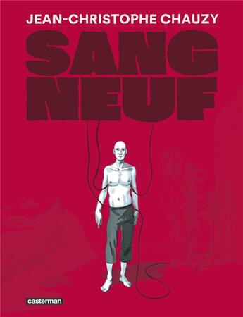 Couverture du livre « Sang neuf » de Jean-Christophe Chauzy aux éditions Casterman