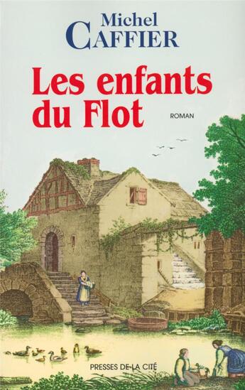 Couverture du livre « Les enfants du Flot » de Michel Caffier aux éditions Presses De La Cite