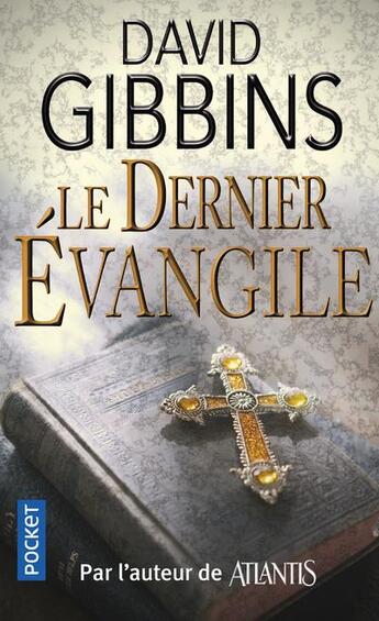 Couverture du livre « Le dernier évangile » de David Gibbins aux éditions Pocket