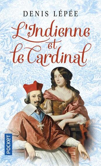 Couverture du livre « L'Indienne et le cardinal » de Denis Lepee aux éditions Pocket