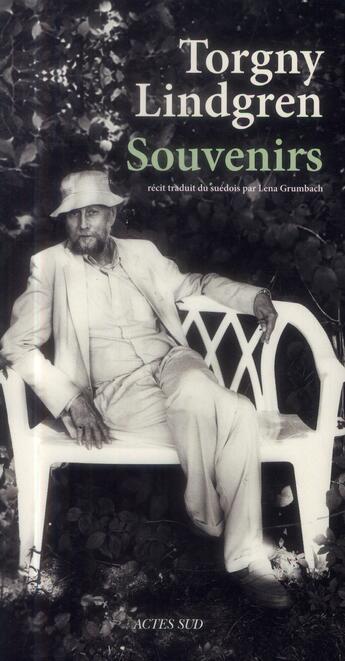 Couverture du livre « Souvenirs » de Torgny Lindgren aux éditions Actes Sud