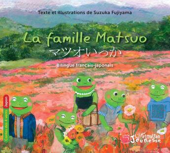 Couverture du livre « La famille Matsuo » de Suzuka Fujiyama aux éditions L'harmattan