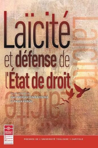 Couverture du livre « Laïcité et défense de l'état de droit » de Joel Andriantsimbazovina et Patrick Kabou aux éditions Ifr