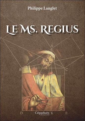 Couverture du livre « Le Ms. Regius » de Philippe Langlet aux éditions Editions De Midi