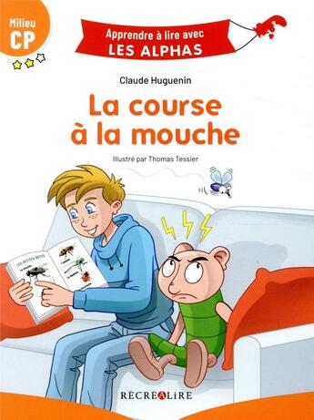 Couverture du livre « La mouche - apprendre a lire avec les alphas » de Huguenin/Tessier aux éditions Recrealire