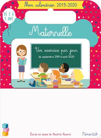 Couverture du livre « Mon calendrier ; maternelle (édition 2019/2020) » de  aux éditions Editions 365