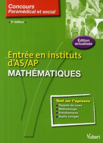 Couverture du livre « Mathématiques entrée en instituts d'AS AP t.36 (2è édition) » de  aux éditions Vuibert