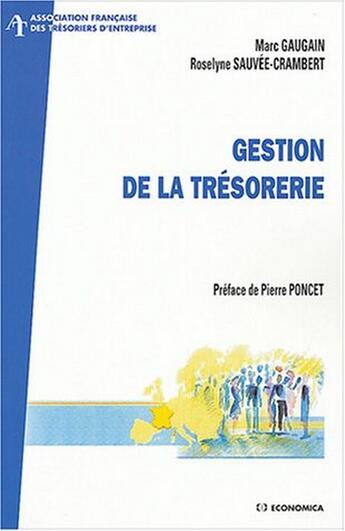 Couverture du livre « GESTION DE LA TRESORERIE » de Gaugain/Sauvee-Cramb aux éditions Economica