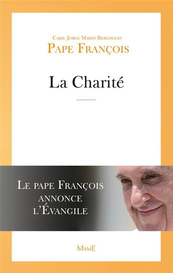 Couverture du livre « La charité » de Pape Francois aux éditions Mame