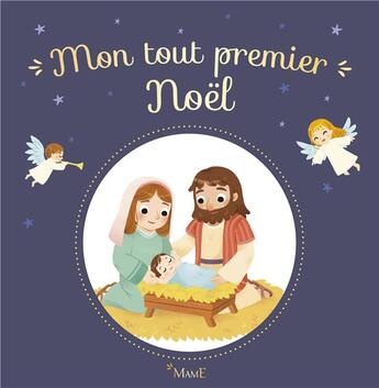 Couverture du livre « Mon tout premier Noël » de Karine-Marie Amiot aux éditions Mame