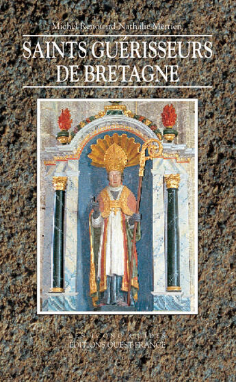 Couverture du livre « Saints guérisseurs de bretagne » de Renouard-Champollion aux éditions Ouest France