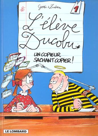 Couverture du livre « L'élève Ducobu T.1 ; un copieur sachant copier ! » de Zidrou et Godi aux éditions Lombard