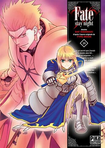 Couverture du livre « Fate stay night Tome 19 » de Dat Nishiwaki et Type-Moon aux éditions Pika