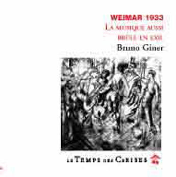 Couverture du livre « Weimar 1933 » de Giner Bruno aux éditions Le Temps Des Cerises