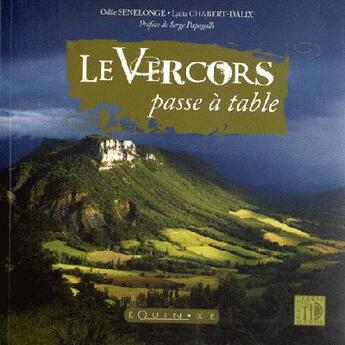 Couverture du livre « Vercors passe à table » de Lydia Chabert-Dalix et Odile Senelongue aux éditions Equinoxe