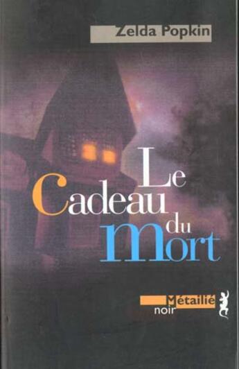 Couverture du livre « Le cadeau du mort » de Zelda Popkin aux éditions Metailie