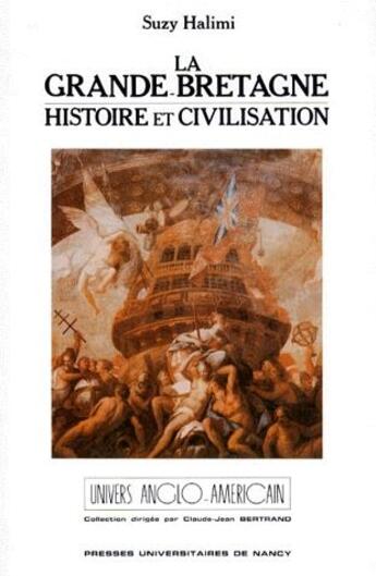 Couverture du livre « La Grande-Bretagne ; histoire et civilisation » de Suzy Halimi aux éditions Pu De Nancy