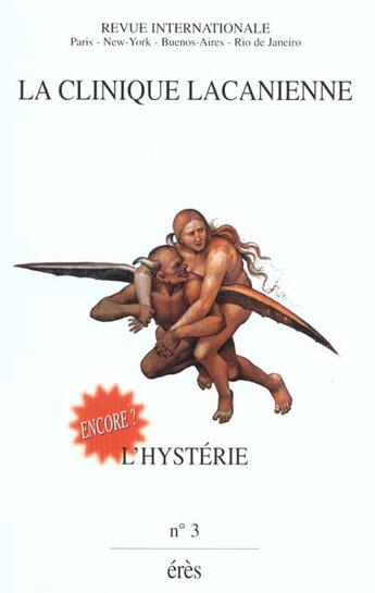 Couverture du livre « Clinique lacanienne 03 - l'hysterie 2 » de  aux éditions Eres