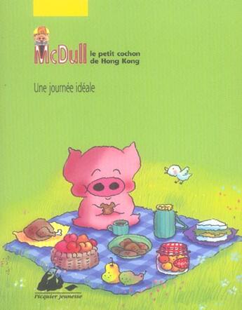 Couverture du livre « Mcdull le petit cochon de hong kong ; une journee ideale t.1 » de Brian Tse et Alice Mak aux éditions Picquier