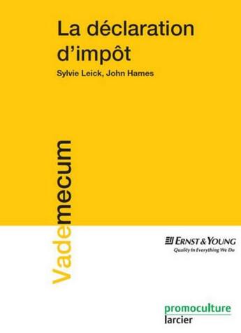 Couverture du livre « La declaration d'impôt au Luxembourg (4e édition) » de Ernst & Young aux éditions Promoculture