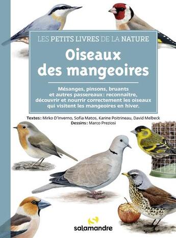 Couverture du livre « Oiseaux des mangeoires » de David Melbeck et Mirko D'Inverno et Sofia Matos et Marco Preziosi aux éditions Editions De La Salamandre