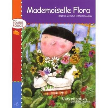 Couverture du livre « Mademoiselle Flora » de Richet Beatrice-Mari aux éditions Dominique Et Compagnie