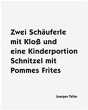 Couverture du livre « Juergen teller two porkchops with a dumpling /anglais/allemand » de Juergen Teller aux éditions Steidl