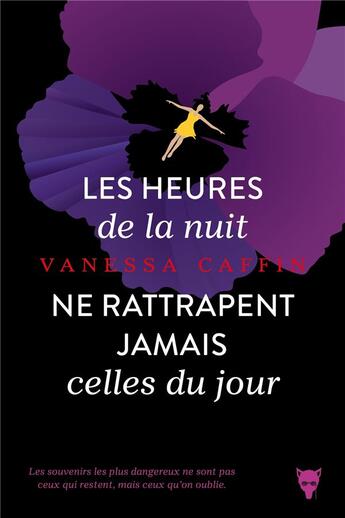 Couverture du livre « Les heures de la nuit ne rattrapent jamais celles du jour » de Vanessa Caffin aux éditions La Martiniere