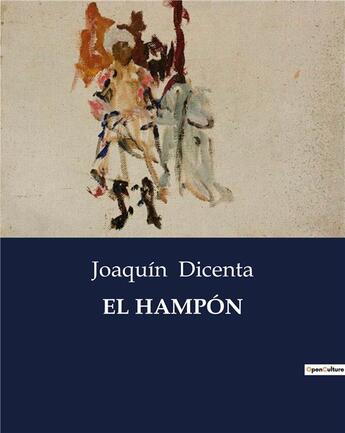 Couverture du livre « EL HAMPÓN » de Dicenta Joaquin aux éditions Culturea