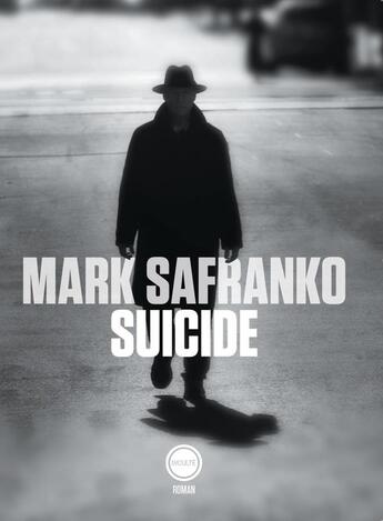 Couverture du livre « Suicide » de Mark Safranko aux éditions Inculte
