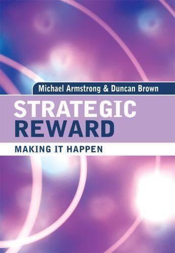 Couverture du livre « Strategic Reward » de Michael Armstrong aux éditions Kogan Page Digital