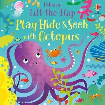 Couverture du livre « Play hide and seek with octopus » de Sam Taplin et Gareth Lucas aux éditions Usborne