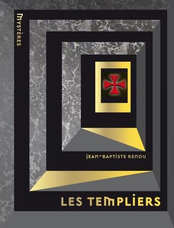 Couverture du livre « Les Templiers » de Rendu-J.B aux éditions Larousse