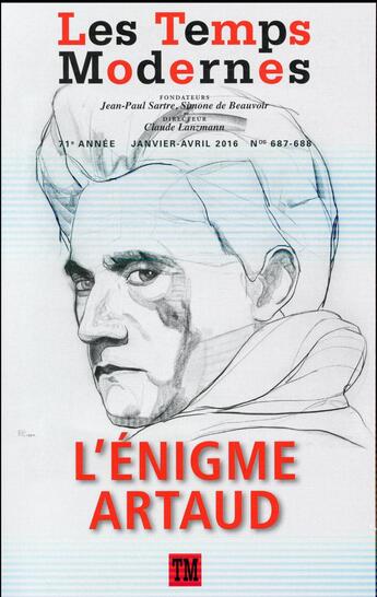 Couverture du livre « Revue Les temps modernes n.687 : Les Temps Modernes : L'énigme Artaud » de Collectifs aux éditions Gallimard