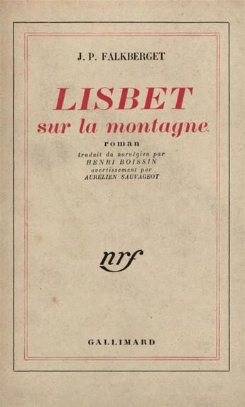 Couverture du livre « Lisbet sur la montagne » de Johann P Falkberget aux éditions Gallimard