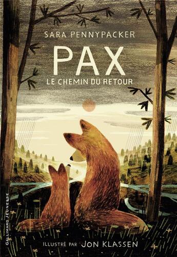 Couverture du livre « Pax le chemin du retour » de Jon Klassen et Sara Pennypacker aux éditions Gallimard-jeunesse