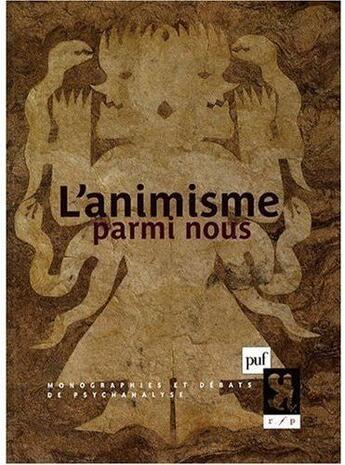 Couverture du livre « L'animisme parmi nous » de Claude Janin aux éditions Puf