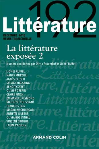 Couverture du livre « Litterature n 192 (4/2018) la litterature exposee 2 » de  aux éditions Armand Colin