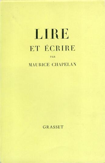 Couverture du livre « Lire et écrire » de Maurice Chapelan aux éditions Grasset