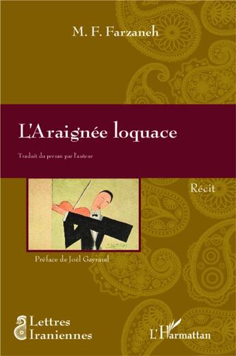 Couverture du livre « L'araignée loquace » de Maxime-Feri Farzaneh aux éditions L'harmattan