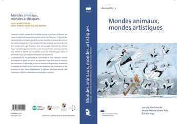 Couverture du livre « Mondes animaux, mondes artistiques » de Eric Baratay et Marie Renoue et Marie Pele aux éditions Pu De Valenciennes